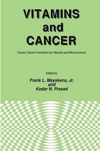 Cover image for Vitamins and Cancer: Human Cancer Prevention by Vitamins and Micronutrients