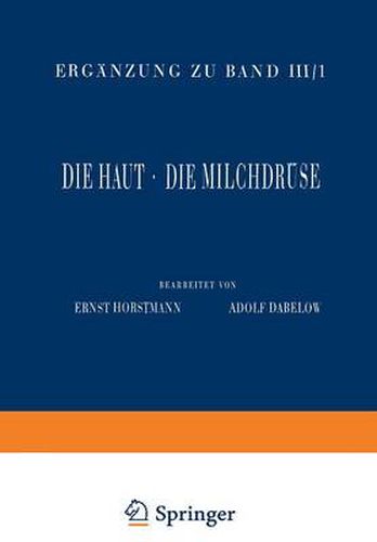 Haut und Sinnesorgane: Dritter Teil Die Haut * Die Milchdruse