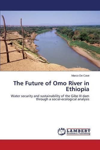 Cover image for The Future of Omo River in Ethiopia