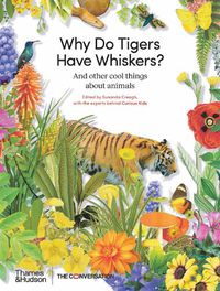 Cover image for Why Do Tigers Have Whiskers?