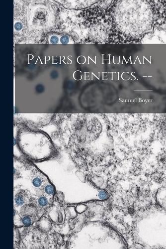 Cover image for Papers on Human Genetics. --