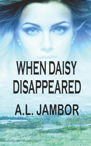 Cover image for When Daisy Disappeared