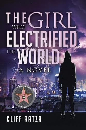 Cover image for The Girl Who Electrified the World