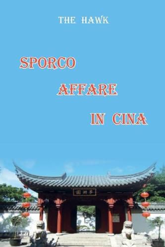 Cover image for Sporco affare in Cina