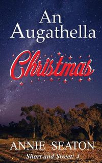 Cover image for An Augathella Christmas