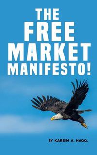 Cover image for The Free Market Manifesto!