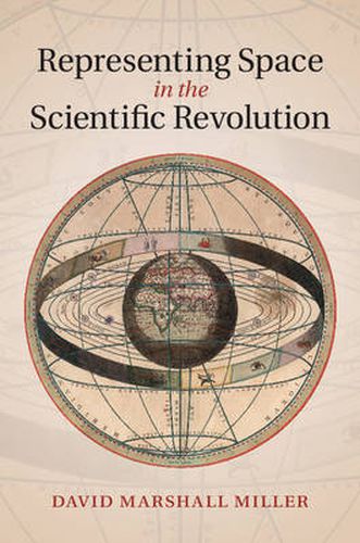 Cover image for Representing Space in the Scientific Revolution