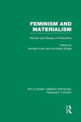 Cover image for Feminism and Materialism: Women and Modes of Production