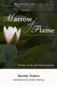 Cover image for Marrow of Flame: Poems of the Spiritual Journey (2nd ed.)