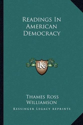 Readings in American Democracy