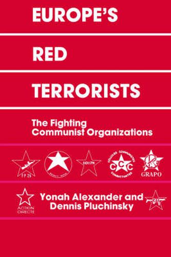 Cover image for Europe's Red Terrorists: The Fighting Communist Organizations