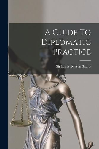 Cover image for A Guide To Diplomatic Practice