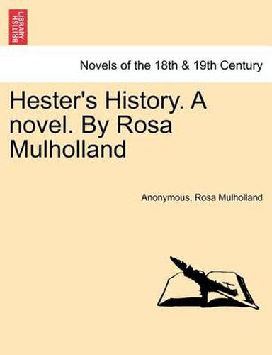 Cover image for Hester's History. a Novel. by Rosa Mulholland