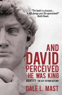 Cover image for And David Perceived He Was King