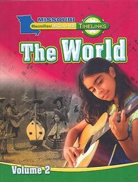 Cover image for Mo, Timelinks, Grade 6, the World, Student Edition, Volume 2