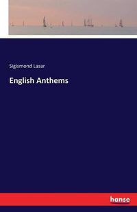 Cover image for English Anthems