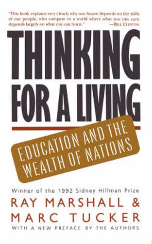 Cover image for Thinking for a Living: Education and the Wealth of Nations