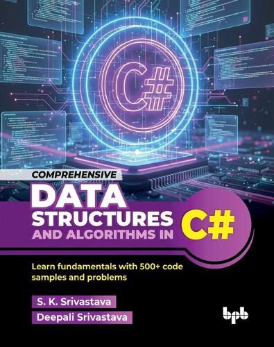 Cover image for Comprehensive Data Structures and Algorithms in CShap