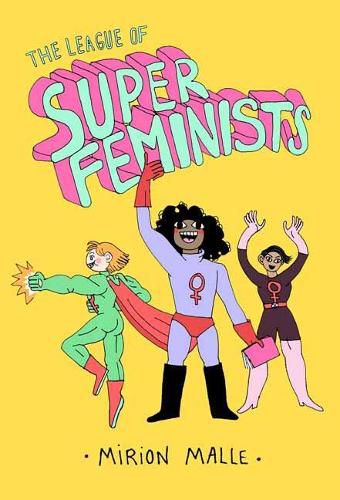 Cover image for The League of Super Feminists