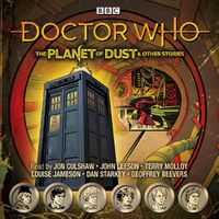 Cover image for Doctor Who: The Planet of Dust & Other Stories: Doctor Who Audio Annual