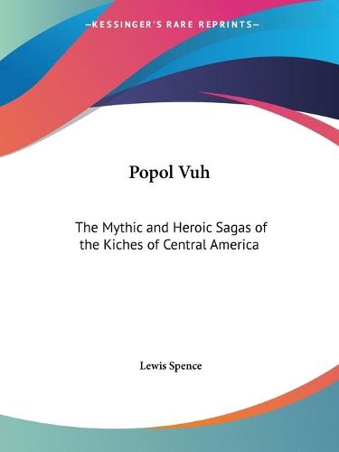 Cover image for Popol Vuh: The Mythic