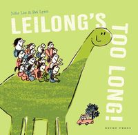 Cover image for Leilong's Too Long!