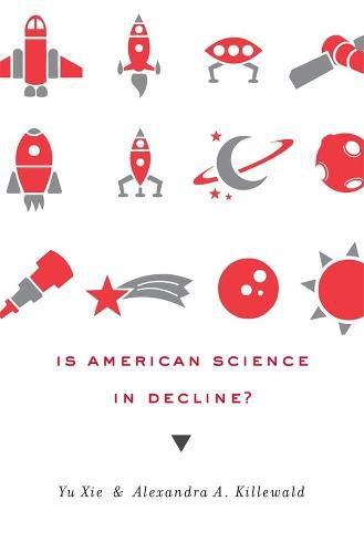 Cover image for Is American Science in Decline?