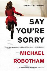 Cover image for Say You're Sorry