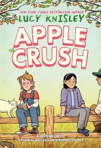 Cover image for Apple Crush: (A Graphic Novel)