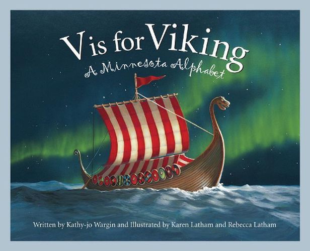 Cover image for V Is for Viking: A Minnesota Alphabet