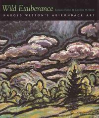 Cover image for Wild Exuberance: Harold Weston's Adirondack Art