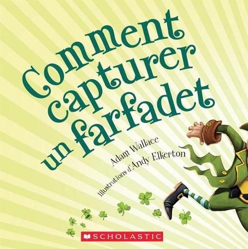 Cover image for Comment Capturer Un Farfadet