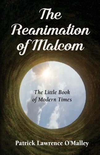 The Reanimation of Malcom