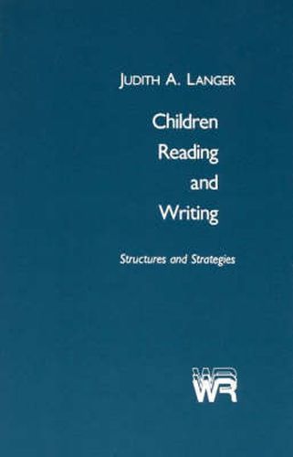 Children Reading and Writing: Structures and Strategies