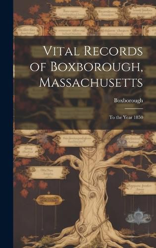 Cover image for Vital Records of Boxborough, Massachusetts