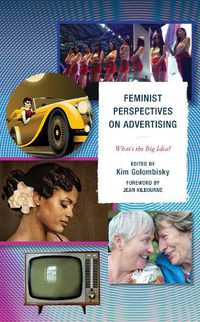 Cover image for Feminist Perspectives on Advertising: What's the Big Idea?