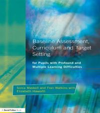 Cover image for Baseline Assessment Curriculum and Target Setting for Pupils with Profound and Multiple Learning Difficulties