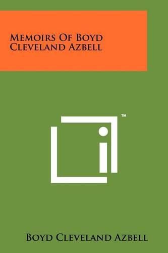 Cover image for Memoirs of Boyd Cleveland Azbell