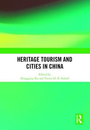 Cover image for Heritage Tourism and Cities in China