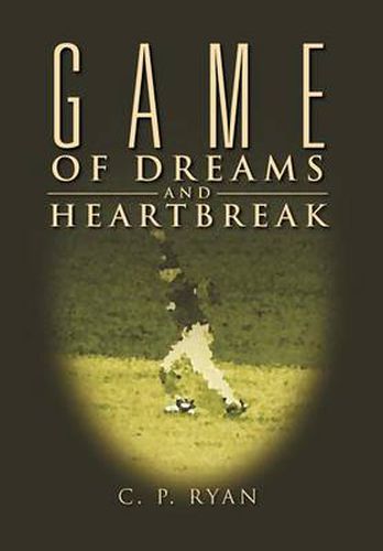 Cover image for Game of Dreams and Heartbreak