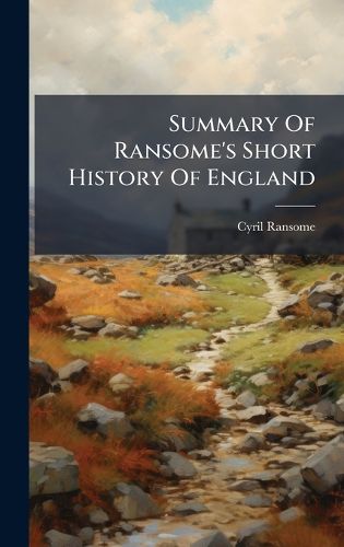 Cover image for Summary Of Ransome's Short History Of England