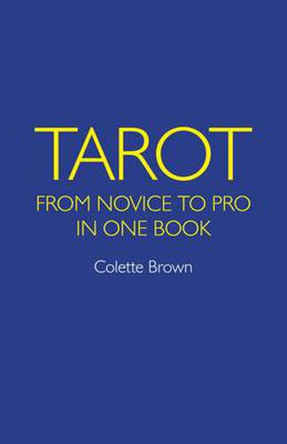 Cover image for Tarot: From Novice to Pro in One Book