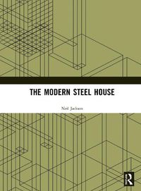 Cover image for The Modern Steel House