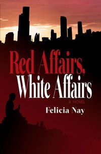 Cover image for Red Affairs, White Affairs