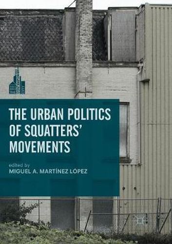 Cover image for The Urban Politics of Squatters' Movements