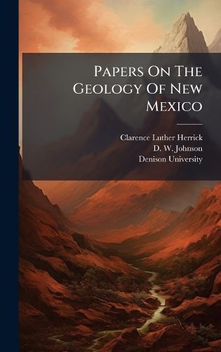 Cover image for Papers On The Geology Of New Mexico