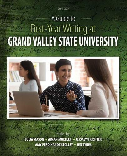 Cover image for A Guide to First-Year Writing at Grand Valley State University