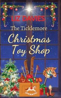 Cover image for The Ticklemore Christmas Toy shop