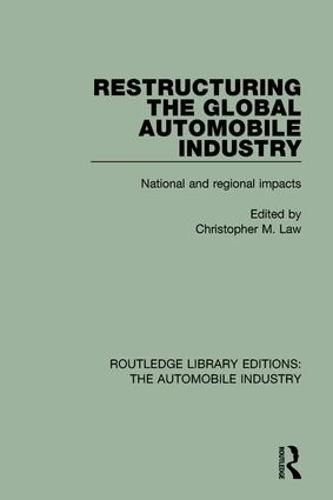 Cover image for Restructuring the Global Automobile Industry