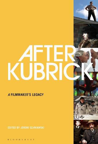 Cover image for After Kubrick: A Filmmaker's Legacy